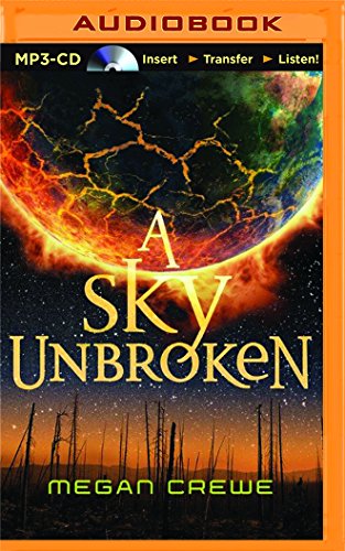 Beispielbild fr A Sky Unbroken (The Earth & Sky Trilogy) zum Verkauf von The Yard Sale Store