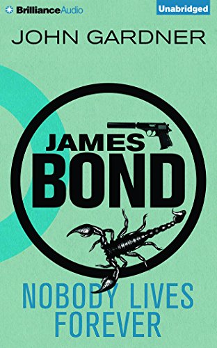 Stock image for Nobody Lives Forever (James Bond Series) for sale by HPB-Red