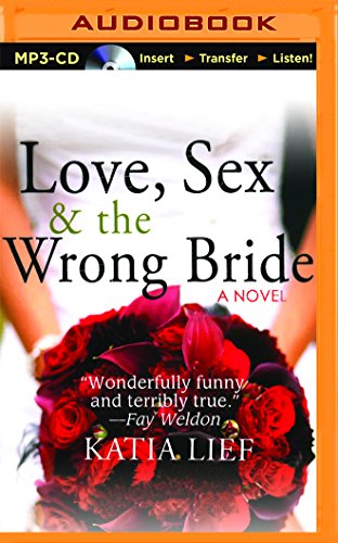 Stock image for Love, Sex & the Wrong Bride for sale by The Yard Sale Store