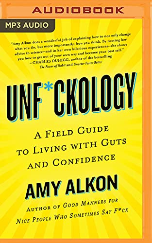 9781511321679: Unf*ckology: A Field Guide to Living With Guts and Confidence