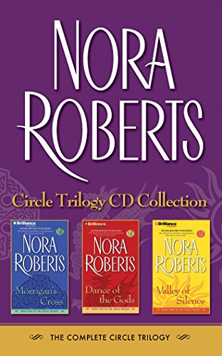 Stock image for Nora Roberts Circle Trilogy CD Collection : Morrigan's Cross, Dance of the Gods, Valley of Silence for sale by Mahler Books