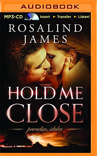 Imagen de archivo de Hold Me Close (Paradise, Idaho, 2) a la venta por Half Price Books Inc.