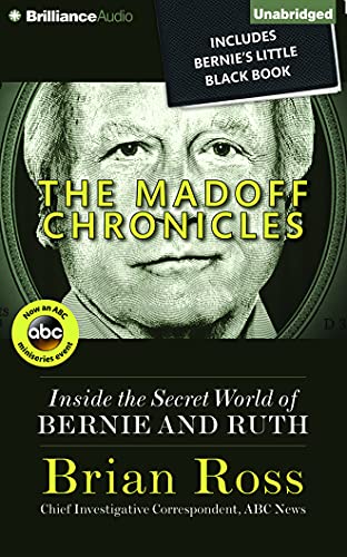 9781511327053: The Madoff Chronicles: Inside the Secret World of Bernie and Ruth