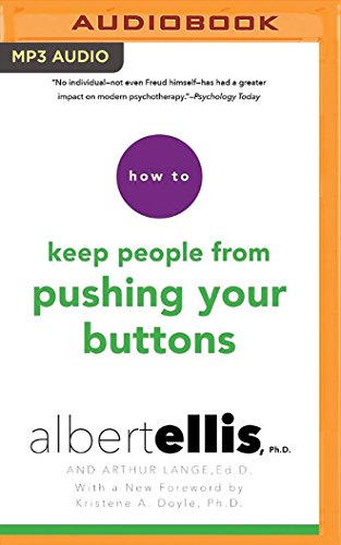 9781511329354: How to Keep People from Pushing Your Buttons