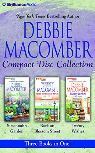 Stock image for Debbie Macomber CD Collection: Susannah's Garden, Back on Blossom Street, Twenty Wishes for sale by Ergodebooks