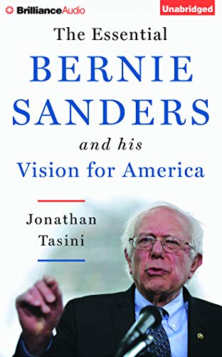 Stock image for The Essential Bernie Sanders and His Vision for America for sale by HPB-Diamond