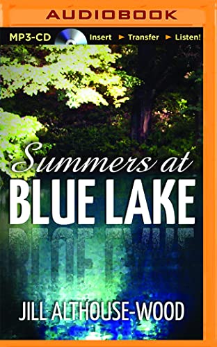 9781511343565: Summers at Blue Lake