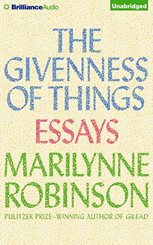 Imagen de archivo de The Givenness of Things: Essays a la venta por The Yard Sale Store