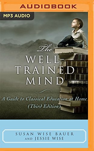 Stock image for The Well-Trained Mind for sale by Half Price Books Inc.
