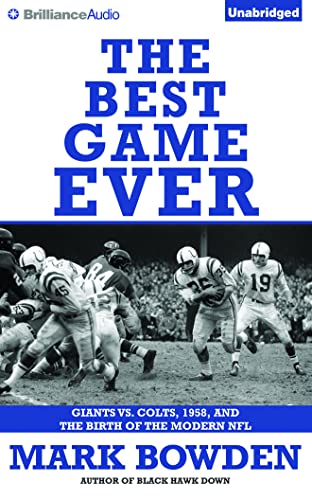 Stock image for The Best Game Ever: Giants vs. Colts, 1958, and the Birth of the Modern NFL for sale by HPB Inc.