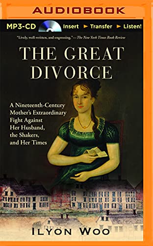 Stock image for The Great Divorce: A Nineteenth-century Mother's Extraordinary Fight Against Her Husband, the Shakers, and Her Times for sale by Revaluation Books