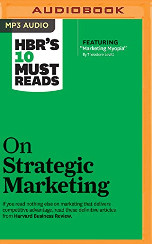 Stock image for HBR's 10 Must Reads on Strategic Marketing for sale by Irish Booksellers