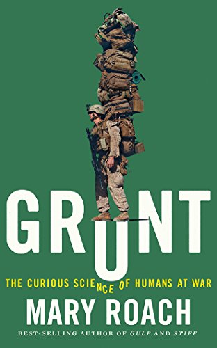 Stock image for Grunt: The Curious Science of Humans at War for sale by Books From California