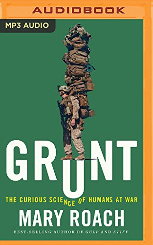 Stock image for Grunt: The Curious Science of Humans at War for sale by SecondSale