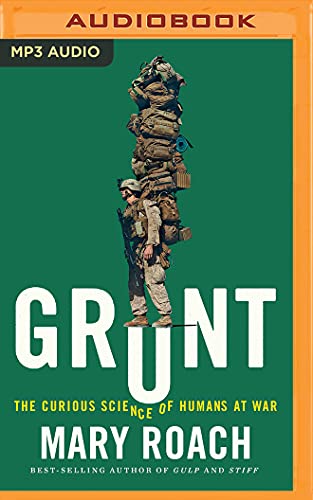 Stock image for Grunt: The Curious Science of Humans at War for sale by The Yard Sale Store
