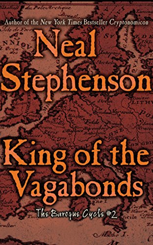 Stock image for King of the Vagabonds (Baroque Cycle) for sale by Bookmans