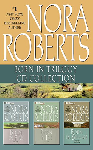 Stock image for Nora Roberts - Born In Trilogy: Born in Fire, Born in Ice, Born in Shame for sale by SecondSale