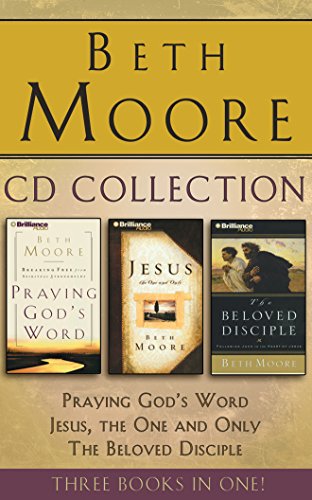 Imagen de archivo de Beth Moore - Collection: Praying God's Word, Jesus, the One and Only, The Beloved Disciple a la venta por SecondSale