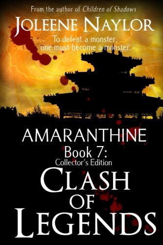 Stock image for Clash of Legends Collector's Edition: Volume 7 (Amaranthine Collector's Editions) for sale by Revaluation Books