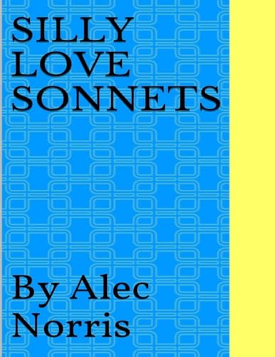 Stock image for Silly Love Sonnets for sale by Lucky's Textbooks