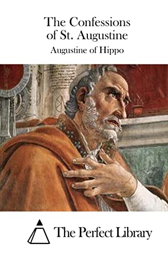 The Confessions of St. Augustine (Perfect Library)