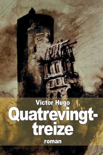 9781511416078: Quatrevingt-treize (French Edition)