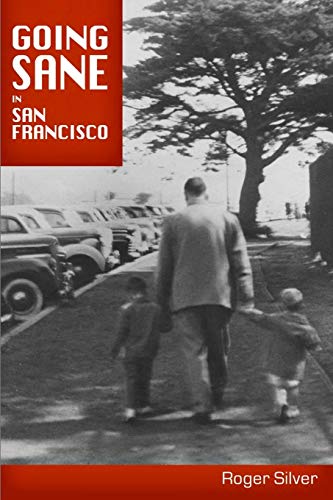 Stock image for Going Sane in San Francisco for sale by thebookforest.com