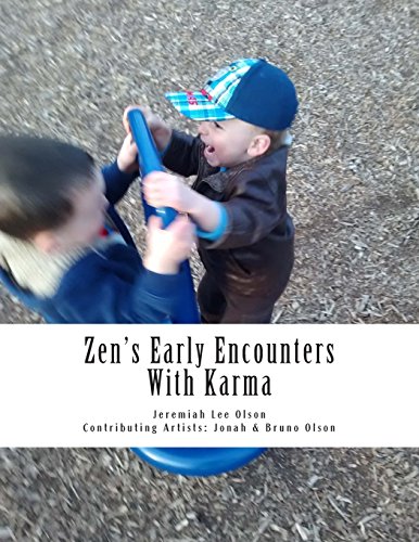 Imagen de archivo de Zen's Early Encounters With Karma (A Boy Named Zen) a la venta por Ergodebooks