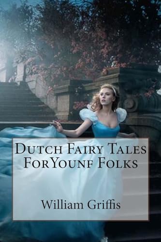 Stock image for Dutch Fairy Tales ForYounf Folks for sale by THE SAINT BOOKSTORE