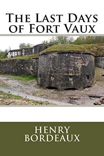 9781511425803: The Last Days of Fort Vaux
