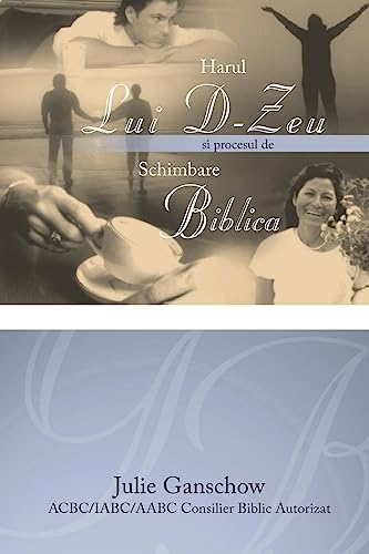 Stock image for Harul Lui D-Zeu Si Procesul de Schimbare Biblica (Romanian Edition) for sale by THE SAINT BOOKSTORE