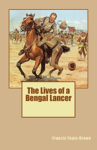 Imagen de archivo de The Lives of a Bengal Lancer a la venta por Best and Fastest Books