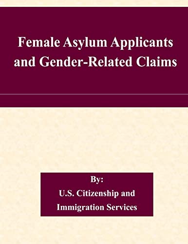 Stock image for Female Asylum Applicants and Gender-Related Claims for sale by Lucky's Textbooks