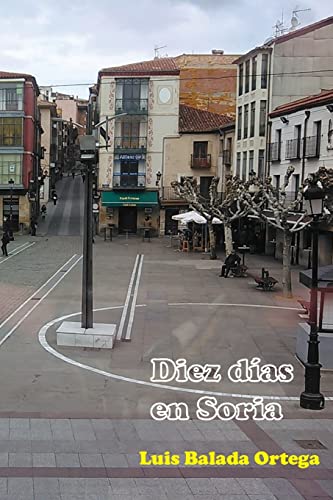 Stock image for Diez dias en Soria for sale by THE SAINT BOOKSTORE