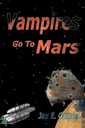 9781511437806: Vampires go to Mars: Ungrateful Undead (Elven Vampire Series)