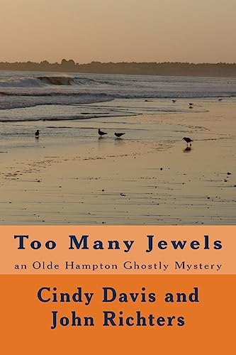 Stock image for Too Many Jewels: an Olde Hampton Ghostly Mystery for sale by Ezekial Books, LLC