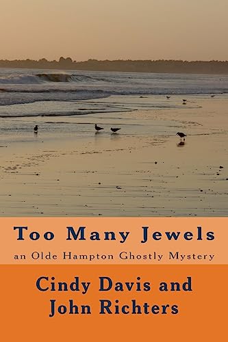 9781511439572: Too Many Jewels: an Olde Hampton Ghostly Mystery
