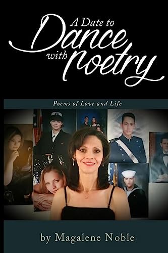 Stock image for A Date to Dance with Poetry: Poems ofLlove and Life for sale by THE SAINT BOOKSTORE