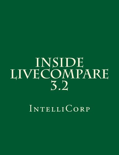 9781511442336: Inside LiveCompare 3.2