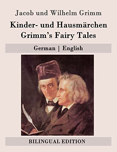 

Kinder- und Hausmärchen / Grimm's Fairy Tales : German - English