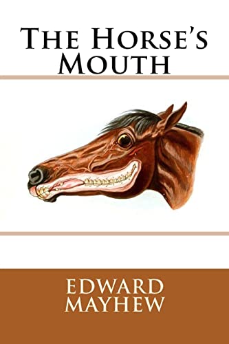 Imagen de archivo de The Horse's Mouth a la venta por THE SAINT BOOKSTORE