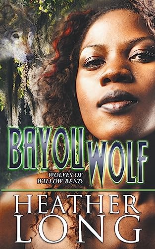 9781511444828: Bayou Wolf: Volume 5 (Wolves of Willow Bend)