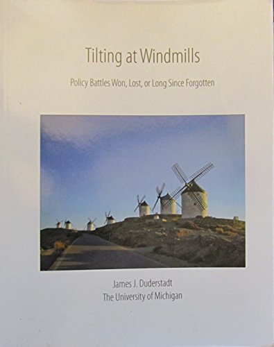 Imagen de archivo de Tilting At Windmills Policy Battles Won, Lost, or Long Since Forgotten a la venta por David's Books