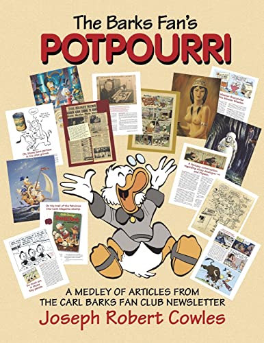 Imagen de archivo de The Barks Fan's Potpourri: A Medley of Articles from The Carl Barks Fan Club Newsletter a la venta por SecondSale