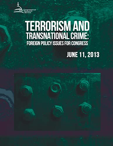 Beispielbild fr Terrorism and Transnational Crime: Foreign Policy Issues for Congress zum Verkauf von WorldofBooks
