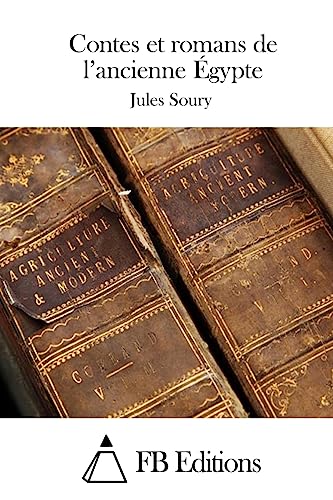 Beispielbild fr Contes et romans de l'ancienne gypte (French Edition) zum Verkauf von Lucky's Textbooks