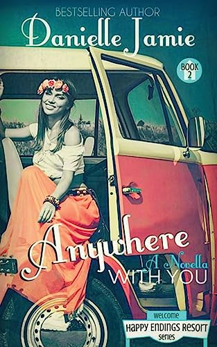 Stock image for Anywhere With You: A Novella for sale by THE SAINT BOOKSTORE
