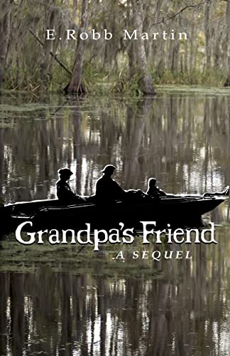 Stock image for Grandpa's Friend: a sequel for sale by THE SAINT BOOKSTORE
