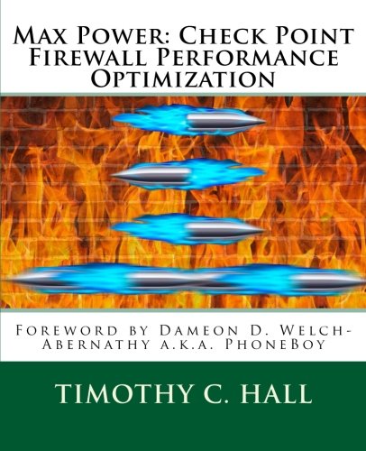 9781511474092: Max Power: Check Point Firewall Performance Optimization