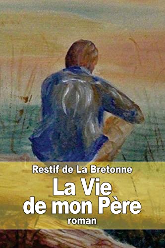Stock image for La Vie de mon Pere for sale by THE SAINT BOOKSTORE